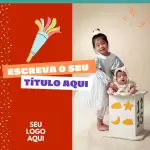 Pacote de 10 artes editáveis para Anúncio de Festas Infantis